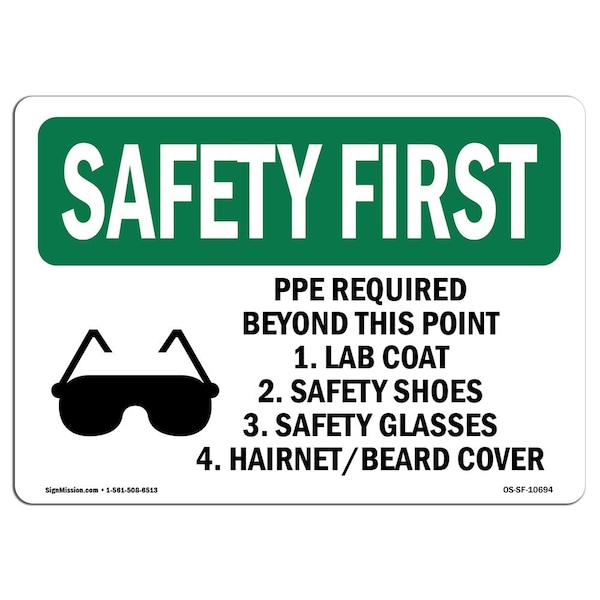 OSHA, PPE Required Beyond This Point W/ Symbol, 24in X 18in Rigid Plastic, OS-SF-P-1824-L-10694